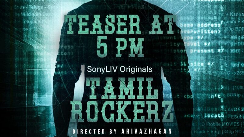 “தமிழ் ராக்கர்ஸ்” டீசர் வெளியானது !